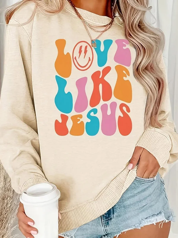 Holy Week Women's Love Jesus Print Sweatshirt